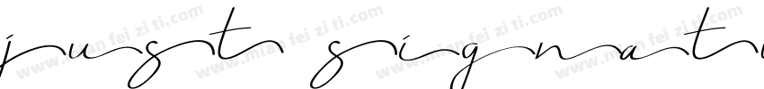 just signature字体转换